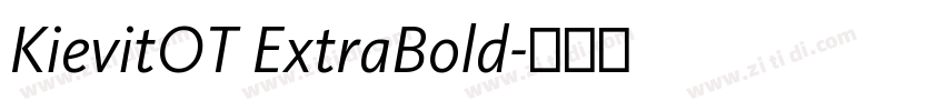 KievitOT ExtraBold字体转换 KievitOT ExtraBold字体转换